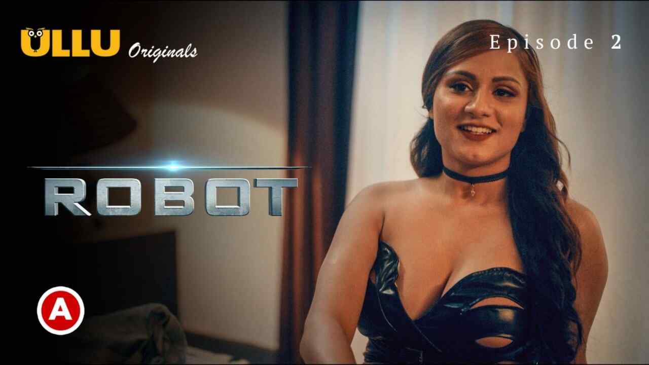 Robot Part 1 Ullu Originals 2021 Hot Web Series Episode 2