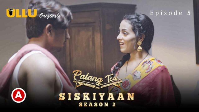 siskiyaan palang tod web series cast - BindasMood.com