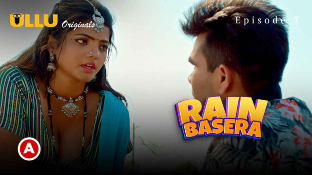 Basira Fuck - rain basera part 2 ullu originals - BindasMood.com