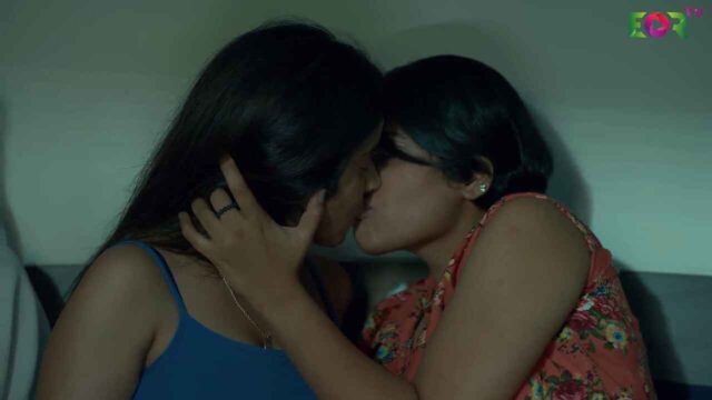 Love Bites 2023 Eortv Originals Hindi XXX Series Episode 1