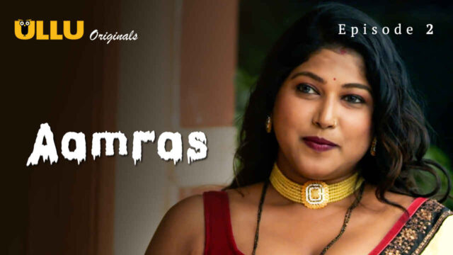 Aamras Part Ullu Originals Hindi Xxx Web Series Ep Indian Porn Videos My Xxx Hot Girl